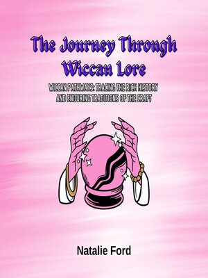 cover image of The Journey Through Wiccan Lore